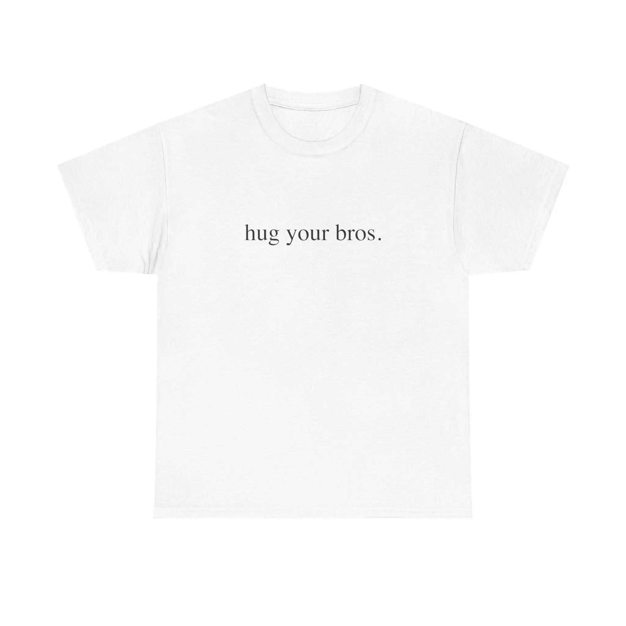 HUG YOUR BROS SHIRT