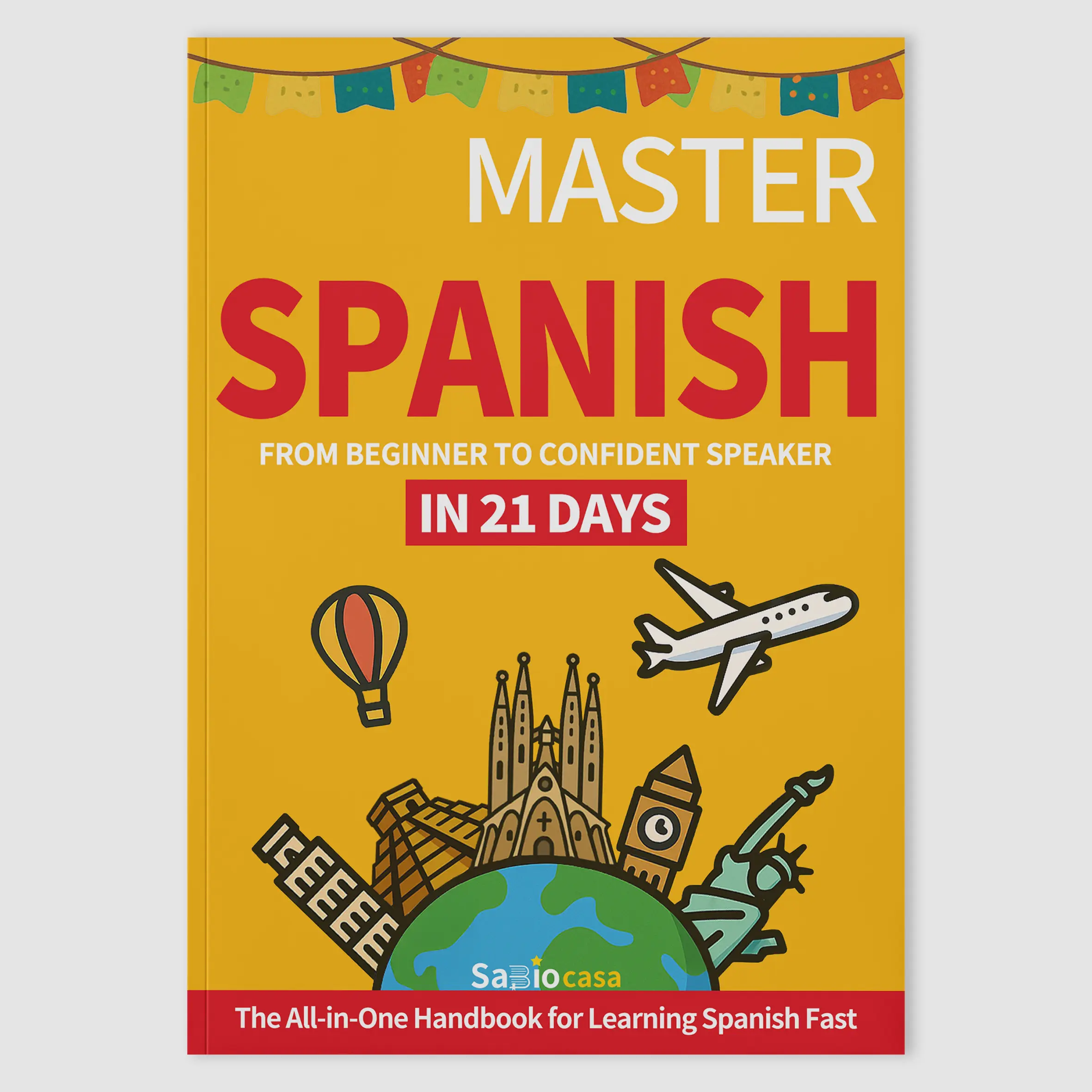 2026 Edition Professional Level Master Spanish in 21 Days - Complete Audio Courses and Real Sentence Practice Book, suitable for beginners, suitable for gifts,Language Enthusiast,Textbook Language,textbooks