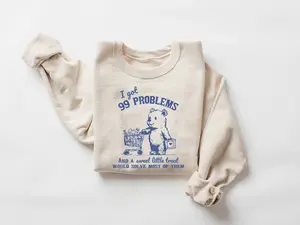 99 Poblems And A Sweet Little Treat Would Solve Most Of Them Sweatshirt, Vintage Retro 90s Shirt, Funny Graphic Shirt