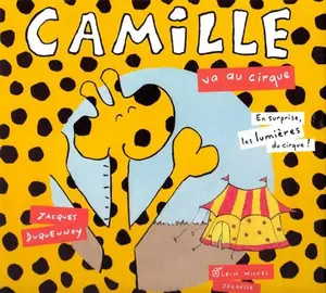 USED-Camille Va Au Cirque (French Edition) by Jacques Duquennoy (Hardcover)