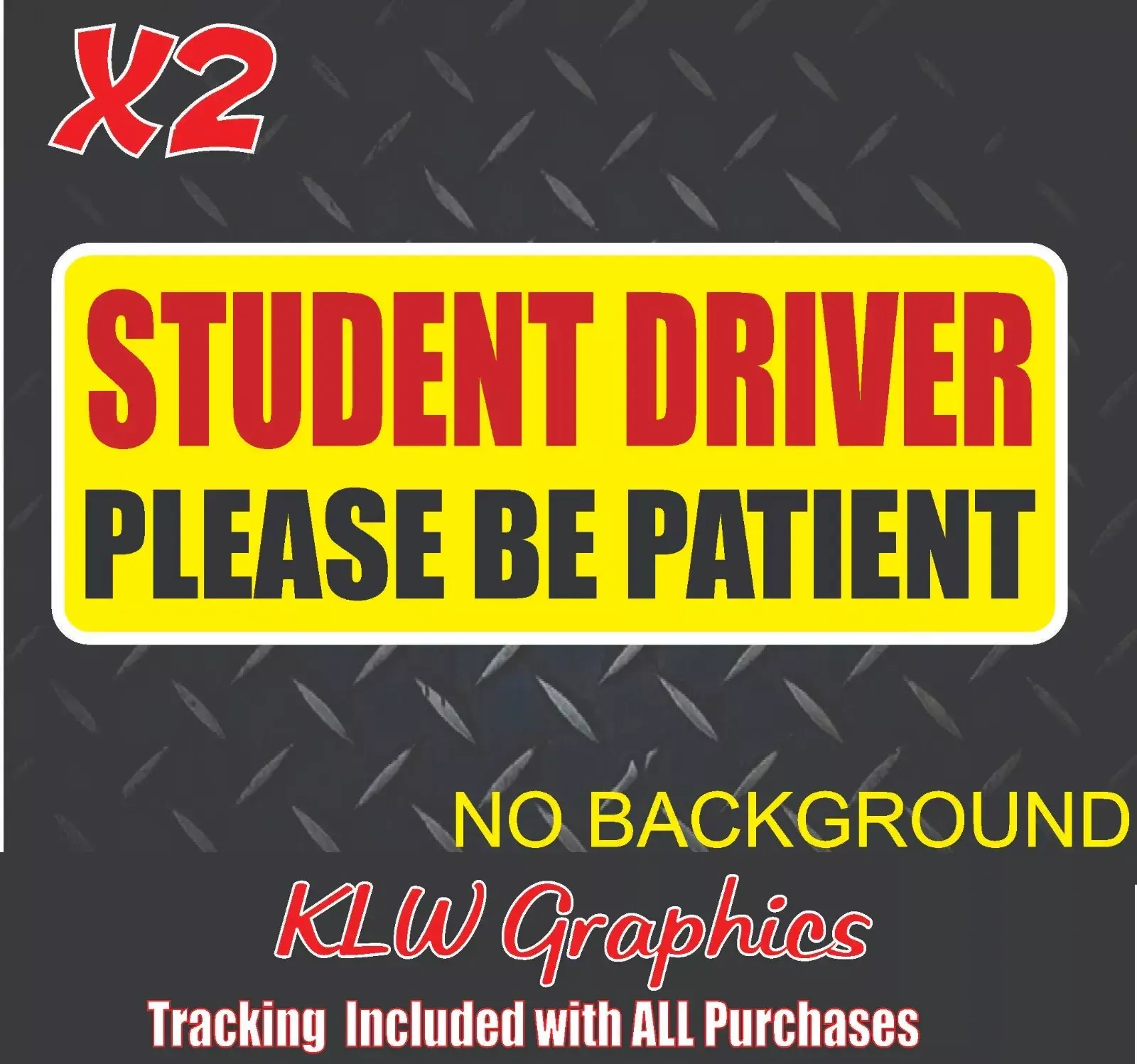 Student Driver Please Be Patient Red Yellow Black White Full Color Decal Sticker Car Truck High Son Daughter