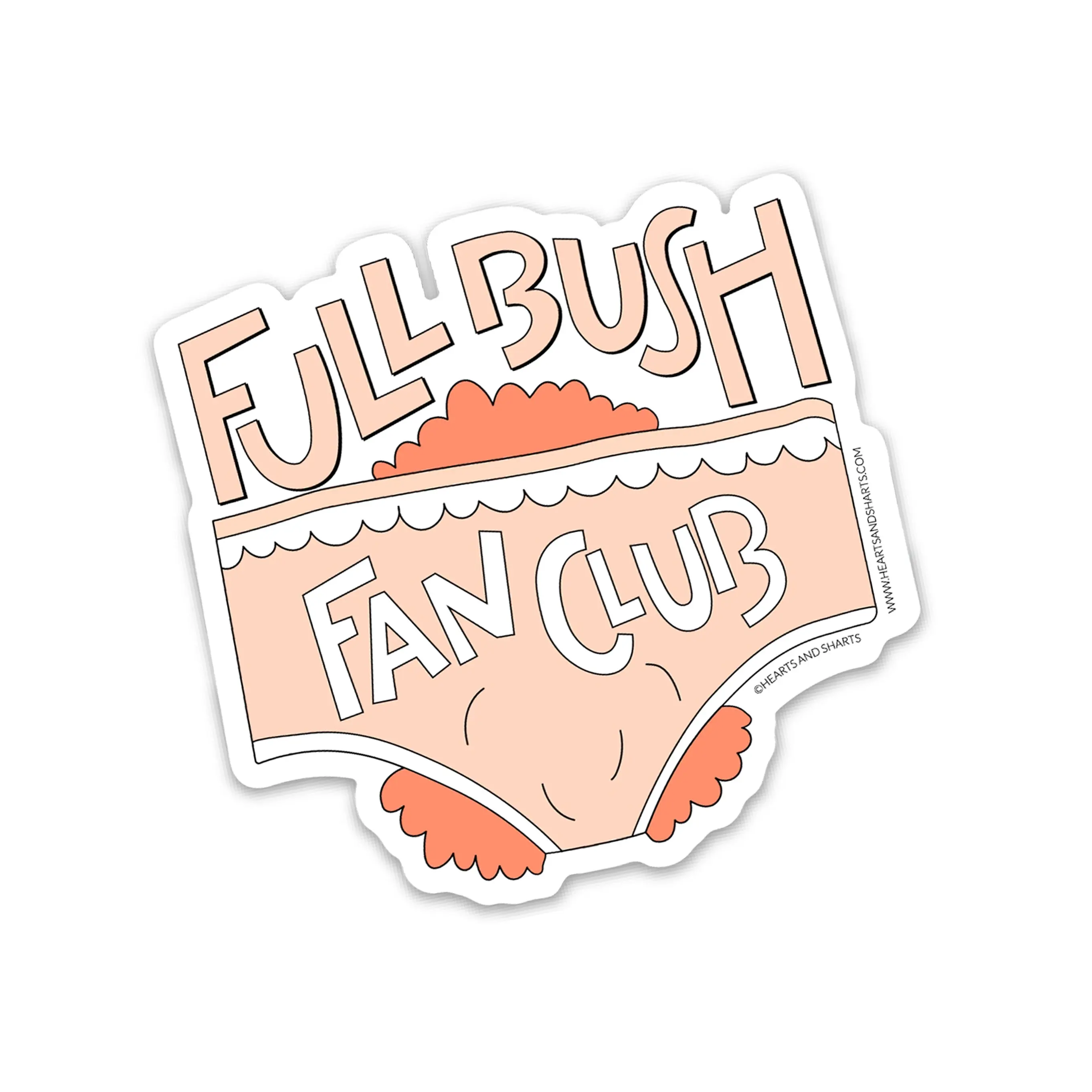 FULL BUSH FAN CLUB ILLUSTRATED 3X3 VINYL STICKER