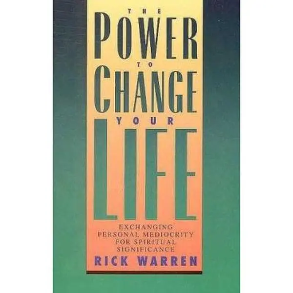 USED Book - The Power To Change Your Life by Rick Warren (Paperback) - english