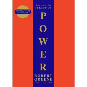 The Concise 48 Laws Of Power (The Robert Greene Collection)