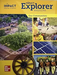 USED-Impact Social Studies, Our Communities, Grade 3, Impact Explorer Magazine by McGraw Hill (Paperback)