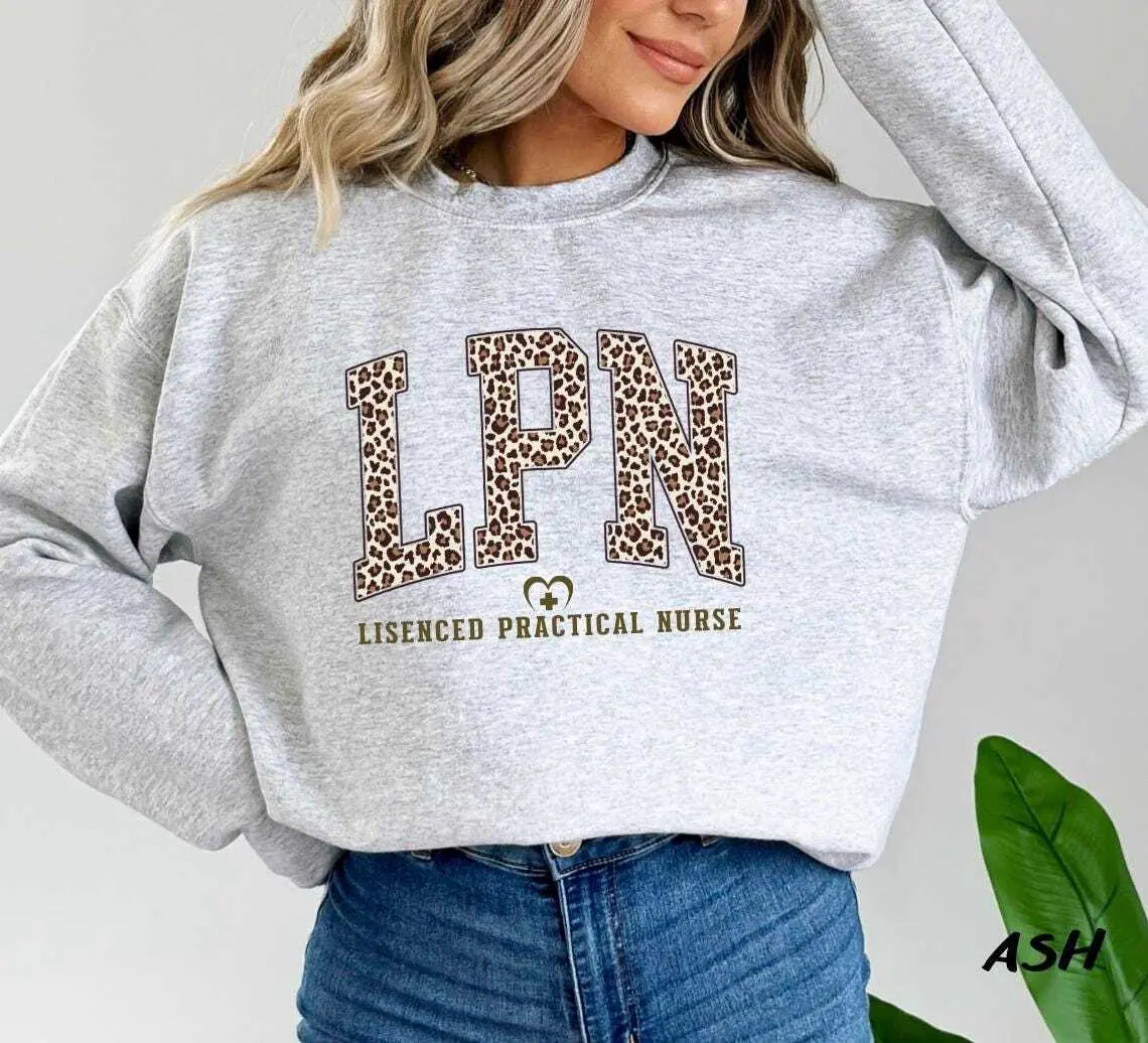 LPN  T-Shirt / Sweatshirt / Hoodie , Licensed Practical Nurse Crewneck, Lpn Graduation Gift, LPN Nurse Gift,  gift for a student nurse