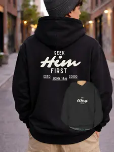 Seek Him First Man Christian Hoodie | John 14:6 Bible Verse Sweatshirt