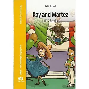 USED-Kay and Martez: Unit 7 Reader (Grade 1) by E.D Hirsch (Unknown)