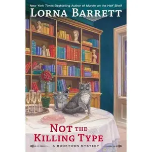 USED-Not the Killing Type (A Booktown Mystery) by Lorna Barrett (Hardcover)