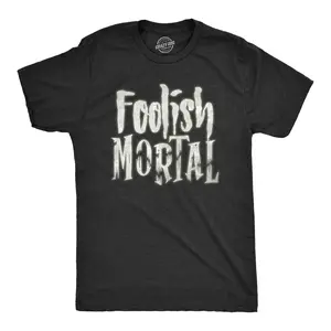 Mens Foolish Mortal T Shirt Funny Spooky Glow In The Dark Halloween Tee Mens Funny T Shirts Cool Vintage Fashion T-Shirt Gift Classic Menswear Halloween Apparel for Men Funny Movie Short Sleeve Novelty Tees for Black