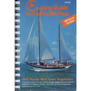 USED-Cruising Guide to the Florida Keys: With Florida West Coast Supplement by Frank Papy (Paperback)