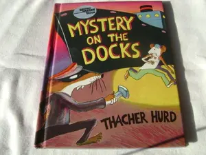 USED-Mystery on the Docks (Reading Rainbow Book) by Thacher Hurd (Hardcover)