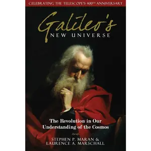 USED-Galileo's New Universe: The Revolution in Our Understanding of the Cosmos by Maran, Stephen P. (Paperback)