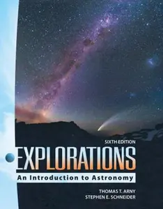 USED-Explorations: An Introduction to Astronomy (A/P PHYSICS) by Thomas Arny (Hardcover)