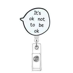 It's OK Not To Be OK Letter Pattern Retractable Badge Reel, 1 Count Acrylic ID Holder with Clip for Nurses, Doctors, Students & Office Staff