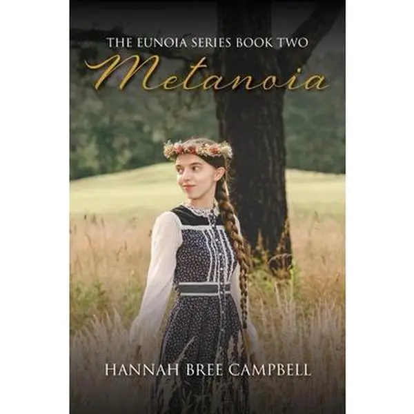 Metanoia -- Hannah Campbell - Paperback