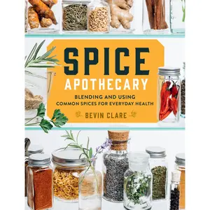 Spice Apothecary by Bevin Clare [Paperback Book]