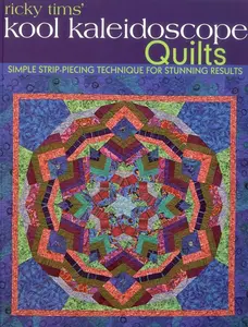 USED Book - Ricky Tims' Kool Kaleidoscope Quilts-Print-on-Demand-Edition: Simple Strip-Piecing Technique for Stunning Results by Tims, Ricky (Paperback) - english