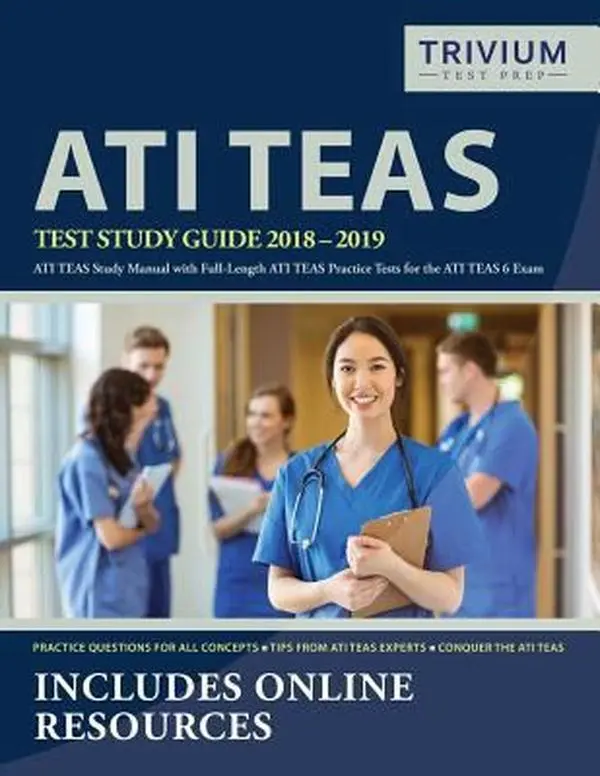 USED Book - ATI TEAS Test Study Guide 2018-2019: ATI TEAS Study Manual with Full-Length ATI TEAS Practice Tests for the ATI TEAS 6 Exam by Ati Teas Exam Prep Team (Paperback) - english