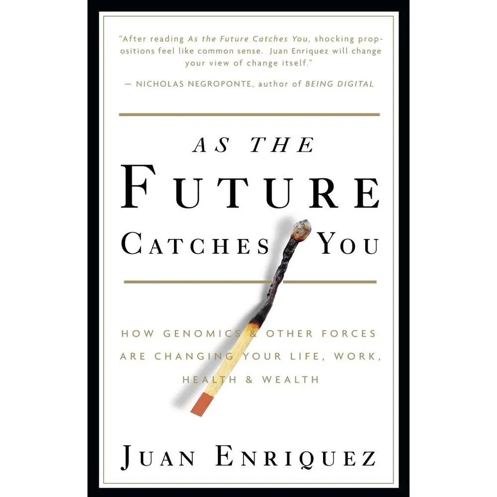USED-As the Future Catches You: How Genomics & Other Forces Are Changing Your Life, Work, Health & Wealth by Enriquez, Juan (Paperback)