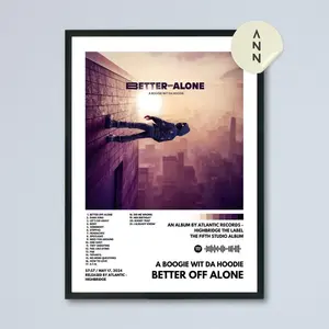 A Boogie Wit Da Hoodie- Better Off Alone Album Poster / Album Cover Poster / Wall Decor / Poster Design / Music Poster / Music Fan Art