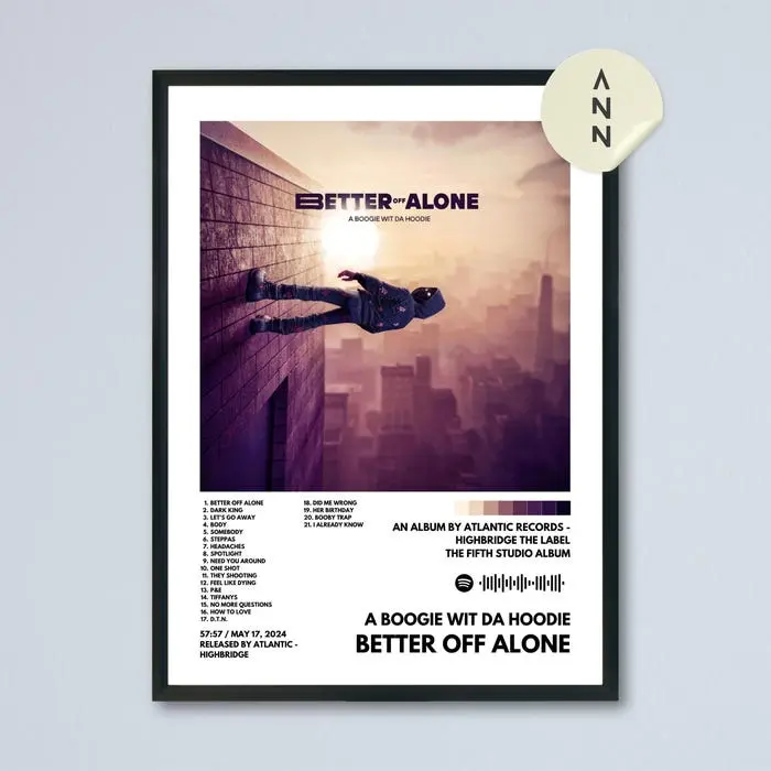 A Boogie Wit Da Hoodie- Better Off Alone Album Poster / Album Cover Poster / Wall Decor / Poster Design / Music Poster / Music Fan Art