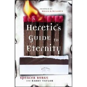 USED-A Heretic's Guide to Eternity by Spencer Burke (Hardcover)