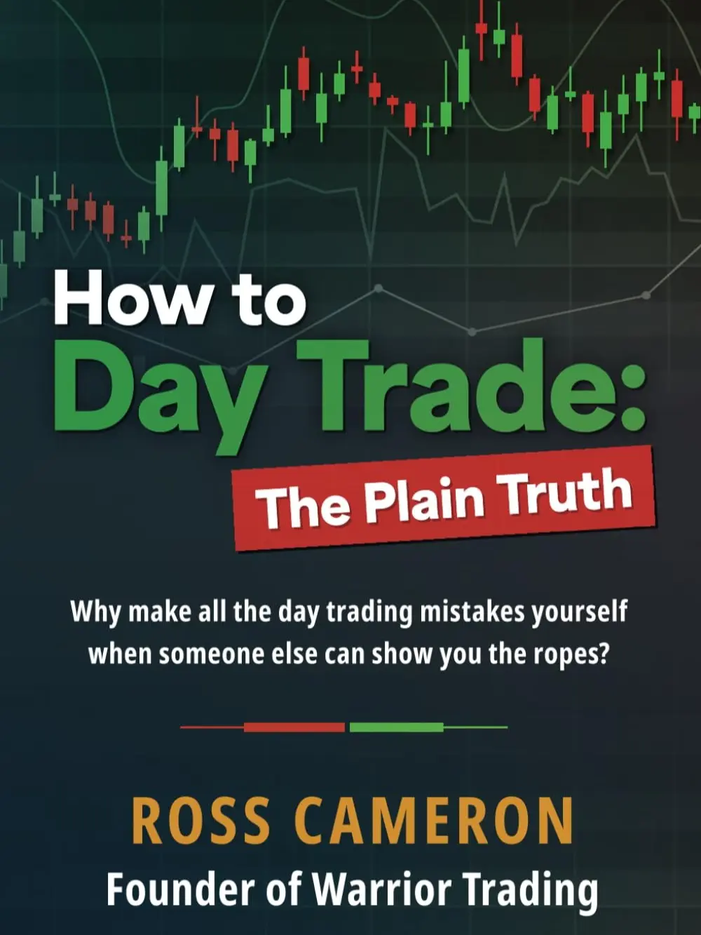 Day Trading Tutorial Softcover Book - The Plain Truth English Guide by Ross Cameron, Career & Self-Help Publication for Aspiring Day Traders