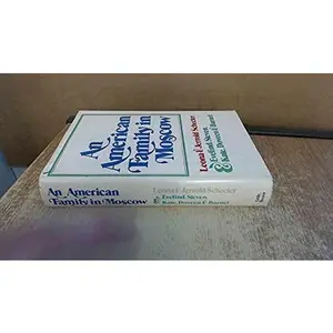 USED-An American family in Moscow by leona schecter (Hardcover)