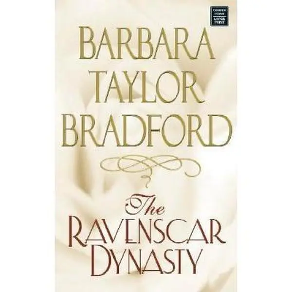 USED Book - The Ravenscar Dynasty (Platinum Romance Series) by Barbara Taylor Bradford (Unknown) - english