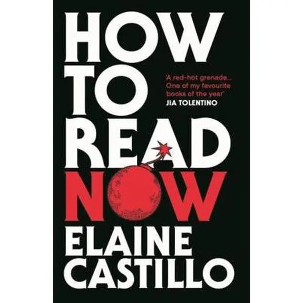USED-How to Read Now by Elaine Castillo (Paperback)