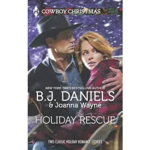 USED-Holiday Rescue: An Anthology (Harlequin Cowboy Christmas Collection) by B.J. Daniels (Unknown)