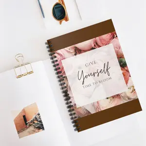 "Give Yourself Time To Bloom" - Spiral Notebook
