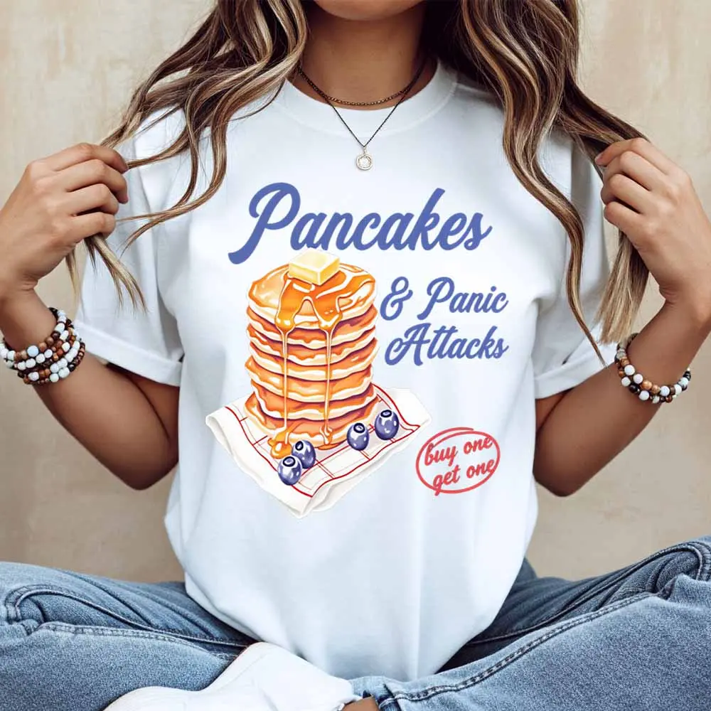 Pancakes And Panic Attacks Graphic Print T Shirt Women Casual Short Sleeve Top Fashion Statement Tee For Everyday Wear
