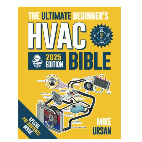 HVAC BIBLE 10 in 1 The Ultimate Beginner's Guide Mastering Residential & Commercial Systems Troubleshooting, Practical Maintenance, Energy Efficiency