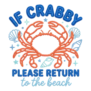If Crabby Please Return To The Beach Faux Yarn Ready To Press Heat Transfer