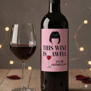 This Wine Is Awwwwwwww ful Get Me Another Glass Wine Label Vinyl Sticker Funny Novelty Gift Birthday Secret Wine Bottle Sticker