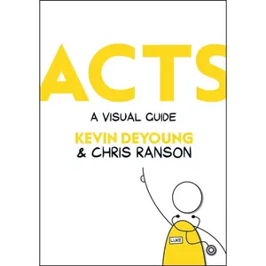 USED-Acts: A Visual Guide by DeYoung, Kevin (Hardcover)