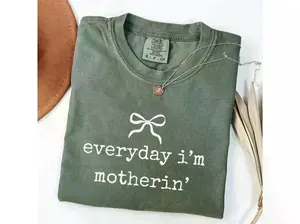 Comfort Colors Everyday I'm Motherin' T-Shirt, Funny Mom Life Graphic Tee, Trendy Motherhood Shirt, Cute Gift for Mom Women