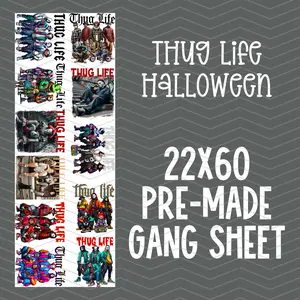 Thug Life Halloween Pre-Made Gang Sheet 22x60 DTF Transfers for Spooky Fun Graphics on Tees