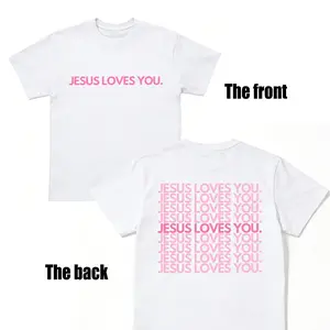 Women Unisex Jesus Loves You  T Shirt Double Sided Print Pink Crew Neck Casual Church Wear Short Sleeves Sport Tshirt