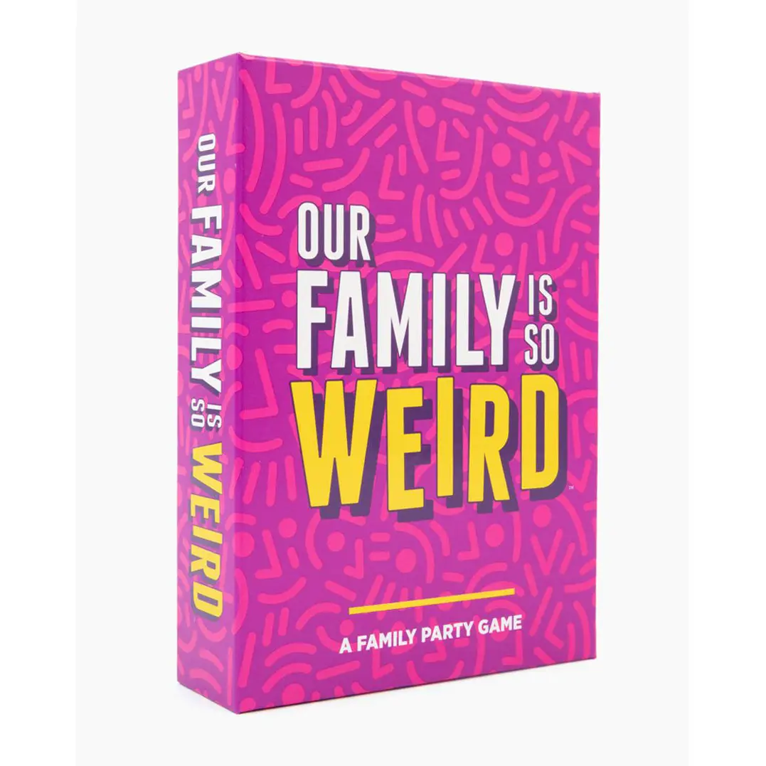 Our Family Is So Weird: A Family Party Game Our Family Is So Weird: A Family Party Game