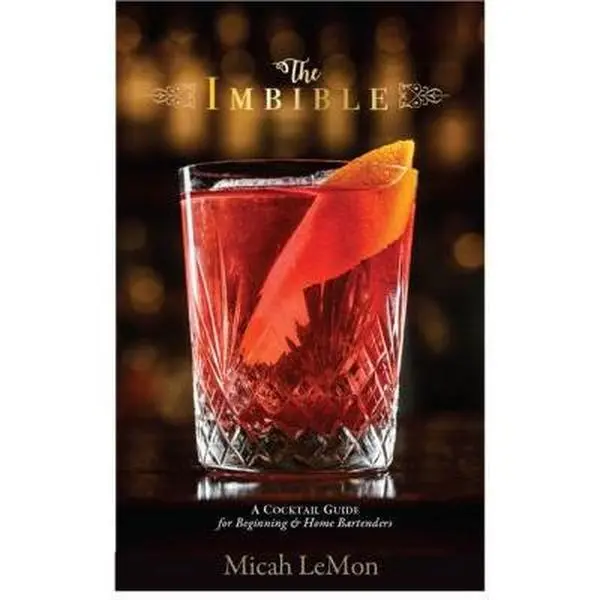 Used Hard Cover Book - The Imbible: A Mixology & Bartending Guide for Beginning Home Bartenders by Micah Lemon (English)