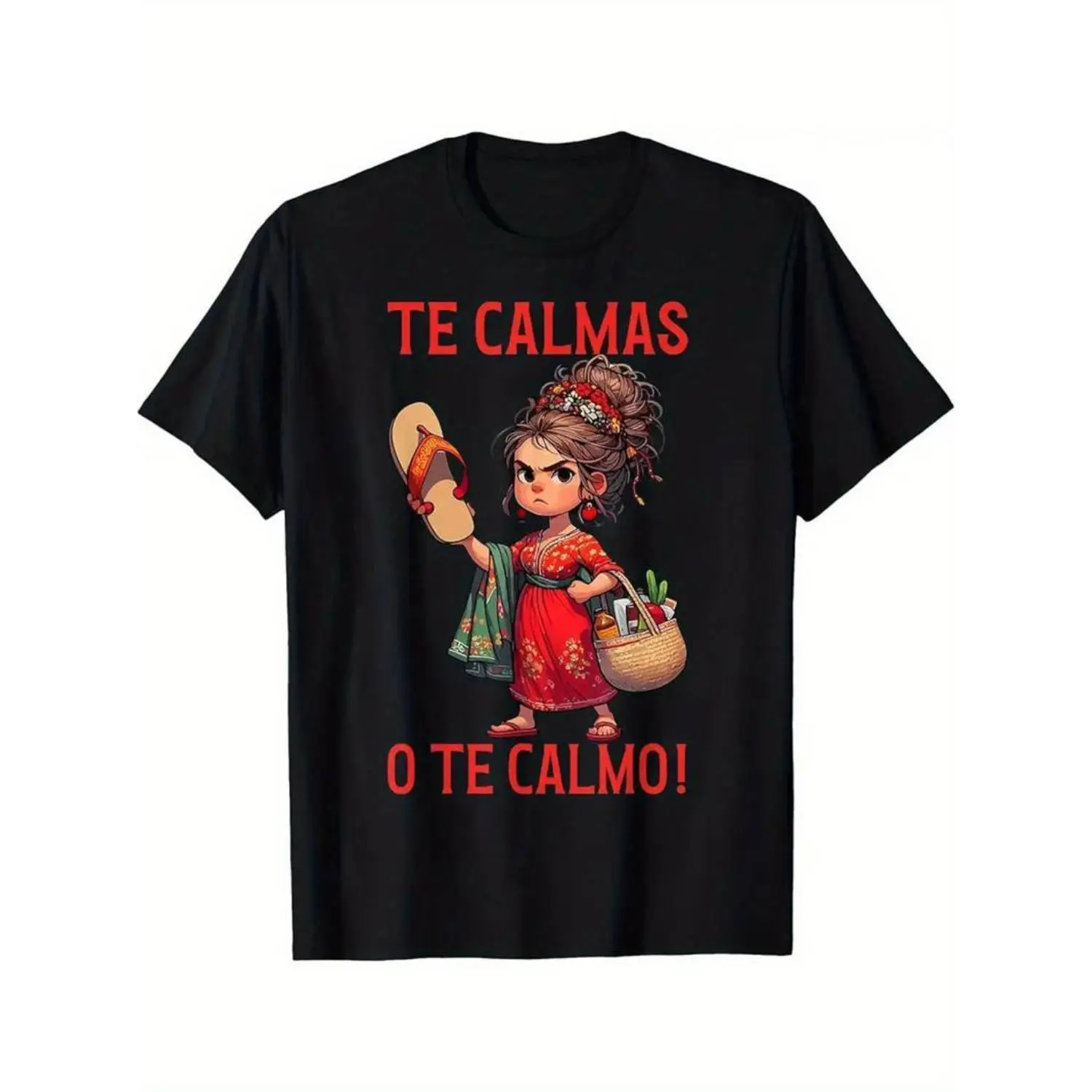 Men's Funny Mexican Spanish Mom "Calm Or I Will Calm You" Graphic T-Shirt