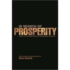 USED-In Search of Prosperity: Analytic Narratives on Economic Growth (Paperback)
