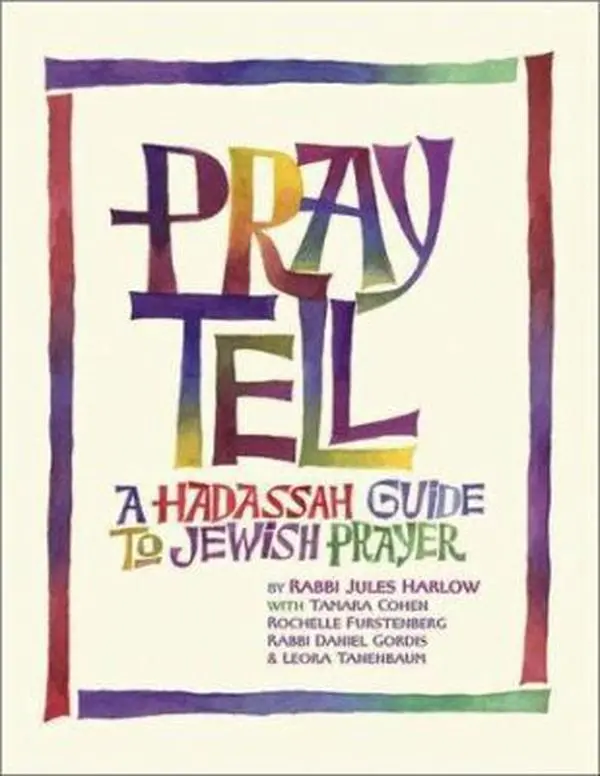 USED Book - Pray Tell: A Hadassah Guide to Jewish Prayer by Jules Harlow (Paperback) - english