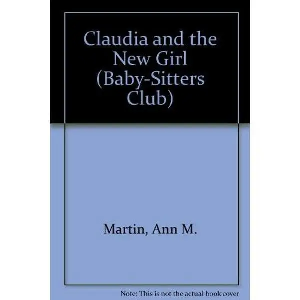 USED-Claudia and the New Girl (Baby-sitters Club) by Ann M. Martin (Unknown)