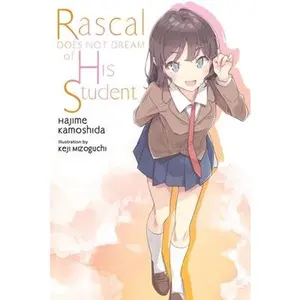 Rascal Does Not Dream of His Student (Light Novel): Volume 12 -- Hajime Kamoshida, Paperback