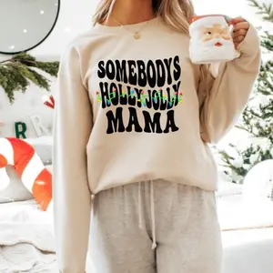Somebody's Holly Jolly Mama - 11” DTF Transfer - Ready to Ship