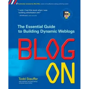Blog on: Building Online Communities with Web Logs - Paperback